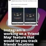 Pasi hoqi dorë nga padia kundër një firme që shiti miliona regjistrime në Instagram, Meta njoftoi se po zhvillon një veçori “Friend Map” për aplikacionin.
